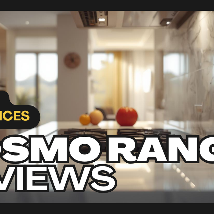 Cosmo Range Reviews