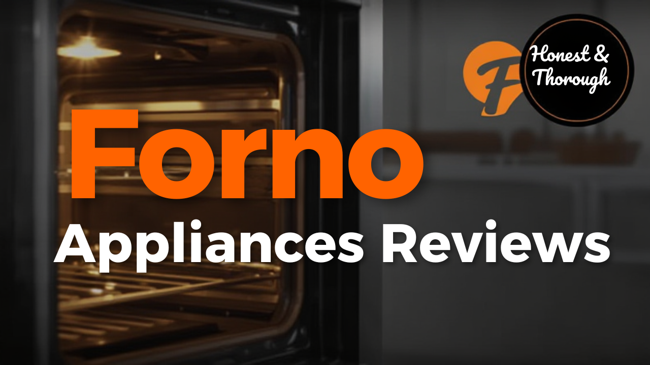 Forno Appliances Reviews