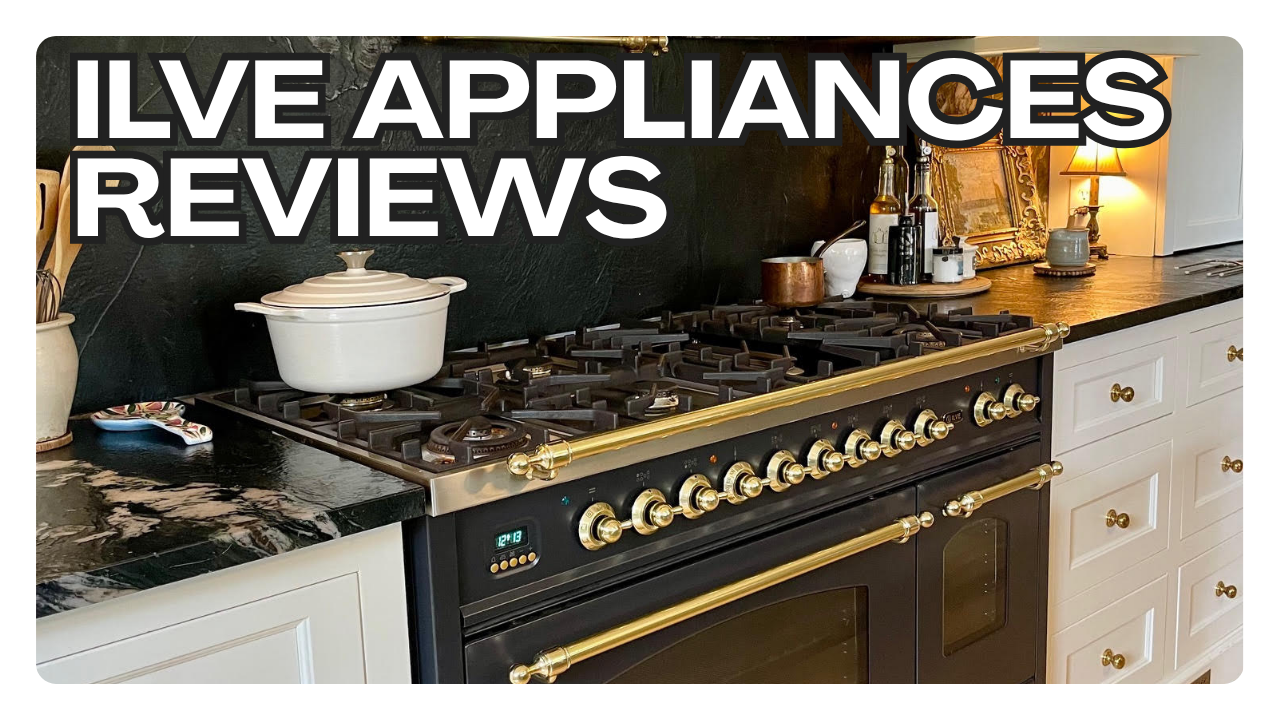 ILVE Appliances Reviews