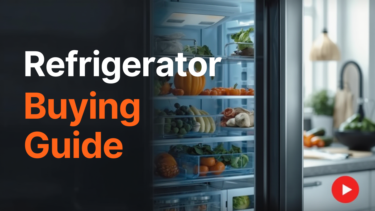 Refrigerator Buying Guide