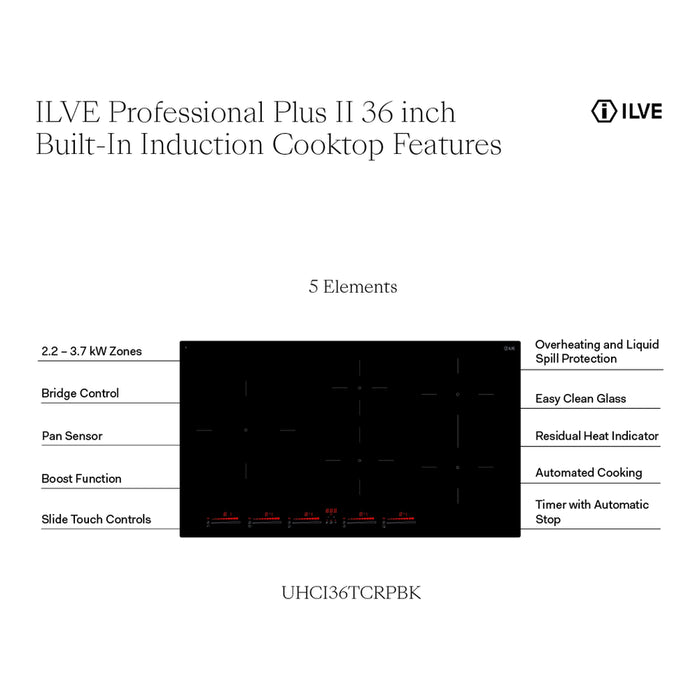 ILVE 36 Inch UHCI36TCRPBK Professional Plus II Built-In Induction Cooktop with 5 Element Zones Features