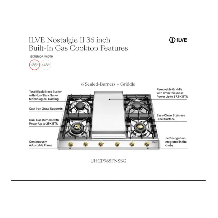 ILVE 36 Inch UHCP965FNSSCLP Nostalgie II Built-In Stainless Steel Liquid Propane Cooktop with 6 Sealed Burners and Griddle in Chrome Trim Features